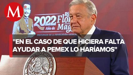 AMLO dice que está dispuesto a ayudar a Pemex “en caso de que hiciera falta”