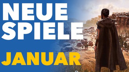 Neue Spiele im Januar - Video-Vorschau für PC und Konsolen