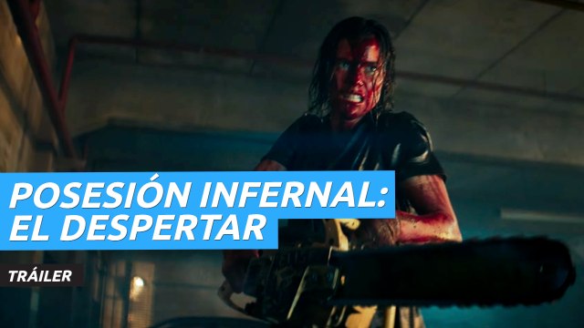 Tráiler de Posesión infernal: El despertar, el reboot de la saga de terror Evil Dead