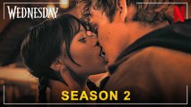 Wednesday Season 2 | Release Date, Wednesday Addams, Jenna Ortega, Every Thing We Know, Update, Cast