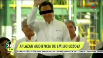 Aplazan audiencia de Emilio Lozoya por el caso Agronitrogenados