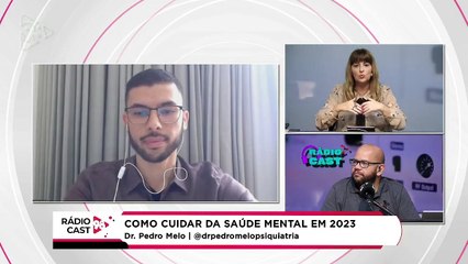 Rádio Cast | Como cuidar da saúde mental em 2023?