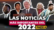 Anuario 2022: Las noticias más importantes de diciembre