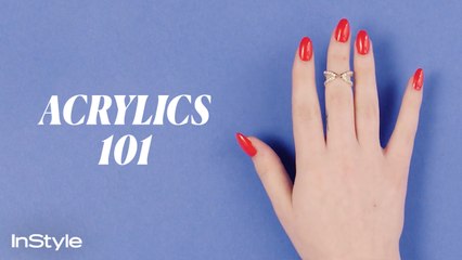 Acrylics 101: Everything You Need to Know Before Getting Acrylic Nails