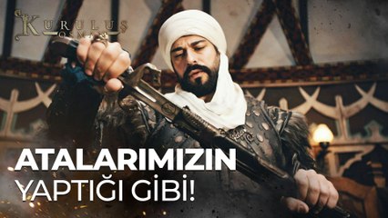 Ya devlet olma düşünden vazgeçeceğiz ya da... - Kuruluş Osman 111. Bölüm