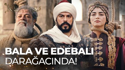 Bala Hatun ve Şeyh Edebalı dar ağacında! - Kuruluş Osman 111. Bölüm