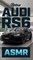 Audi RS6 ASMR
