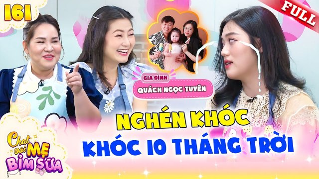 19 tuổi có thai vợ Quách Ngọc Tuyên mắc bệnh khóc nguyên thai kì ròng rã Tâm Sự Mẹ Bỉm Sữa 161