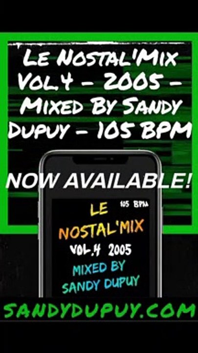 Teaser Le Nostal'Mix Vol.4 - 2005 - Mixed By Sandy Dupuy - 105 BPM