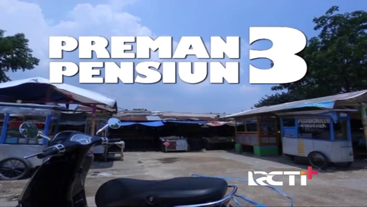 Preman Pensiun 3 Eps. 12