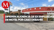 Fue aplazada la audiencia de empleadas de motel Nueva Castilla por caso Debanhi Escobar