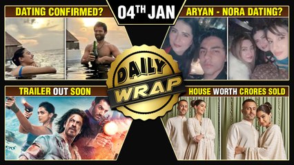 Aryan - Nora Dating, Pathaan Trailer, Kiara- Sidharth's Haldi Sangeet, Gadar 2 1st Look |Top 10 News