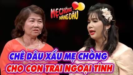 Dâu Tủi Thân Bị Mẹ Chồng Chê Xấu - Không Ngại Để Con Trai Quen Người Khác _ Chuyện MCND