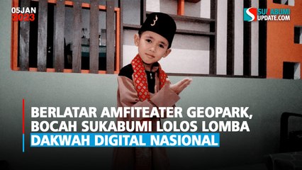 Berlatar Amfiteater Geopark, Bocah Sukabumi Lolos Lomba Dakwah Digital Nasional