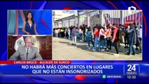 Alcalde de Surco, Carlos Bruce: “Los conciertos generan ruidos insoportables para los vecinos”