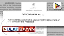 Restructuring ng OP, ipinag-utos ni Pres. Ferdinand R. Marcos Jr. para sa mas epektibong pagpapatupad ng kanilang mandato