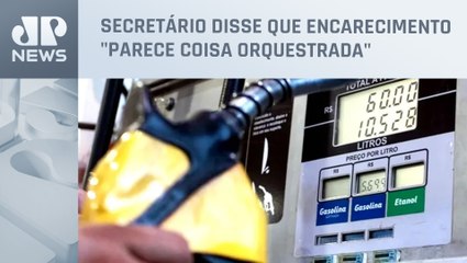 Senacon notifica postos que aumentaram preço do combustível