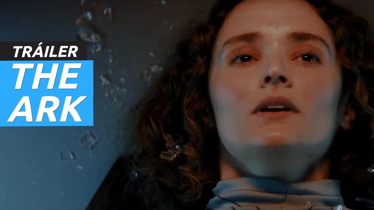 Tráiler de The Ark, la nueva serie de ciencia ficción de SYFY