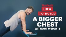 How To Build A Bigger Chest Without Lifting Weights