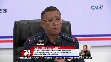 PNP Chief Azurin at kanyang command group, naghain na ng courtesy resignation | 24 Oras