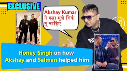 Honey Singh Reacts How Salman Khan and Akshay Kumar Helped Him in His Bad Times | Exclusive
