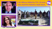 2 ISI Officers Killed by TTP  US must take stand for Pakistan | Sajid Tarar & Aaliya Shah | Tag for NEWS