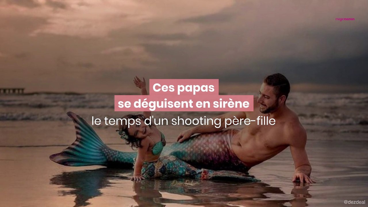 Ces papas se déguisent en sirène le temps d’un shooting père-fille