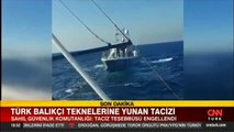 Türk balıkçılara Yunan tacizi! Misliyle karşılık verildi