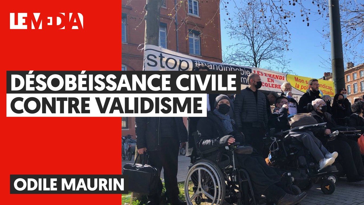 DÉSOBÉISSANCE CIVILE CONTRE VALIDISME (ODILE MAURIN)