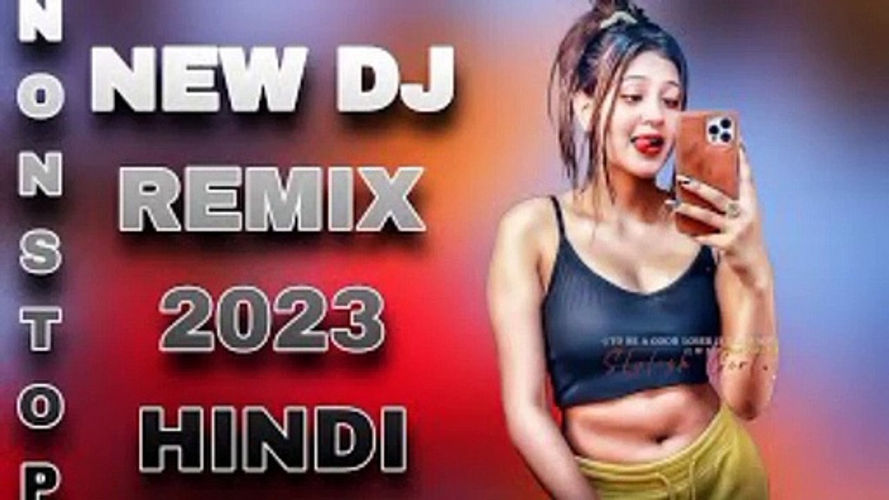 non stop dj remix songs new year 2023 song party Dj mix New