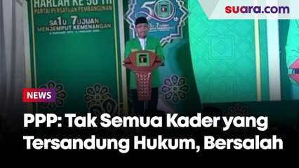 Singgung Romahurmuziy di Pidato Politiknya, Plt Ketum PPP: Tak Semua Kader yang Tersandung Hukum, Bersalah