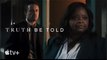 Truth Be Told: Season 3 | Official Trailer - Apple TV+