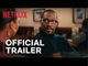 You People   feat. Eddie Murphy and Jonah Hill   Official Trailer   Netflix