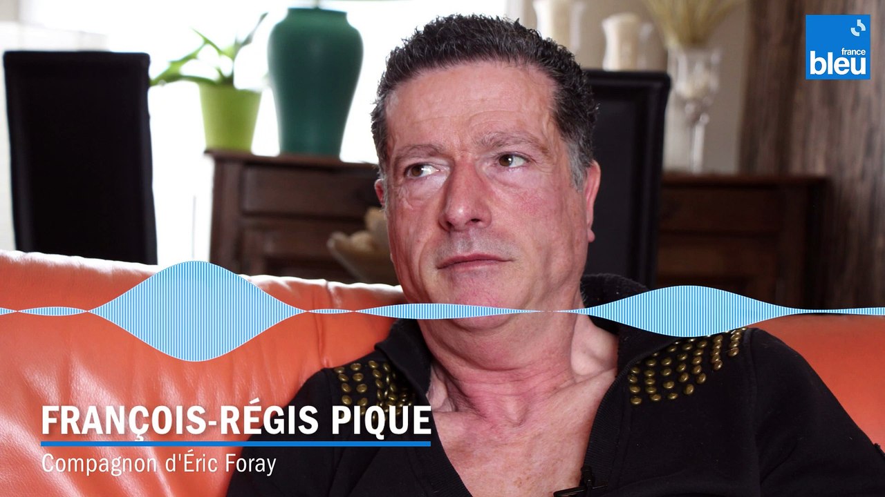 François-Régis Pique, compagnon d'Éric Foray : "je ne sais pas dans quelles conditions il est mort, ce qu'on lui a fait"