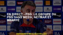 Live - PSG: le groupe PSG sans Messi, Neymar et Mbappé