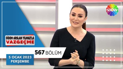 Didem Arslan Yılmaz'la Vazgeçme 567. Bölüm | 5 Ocak 2023