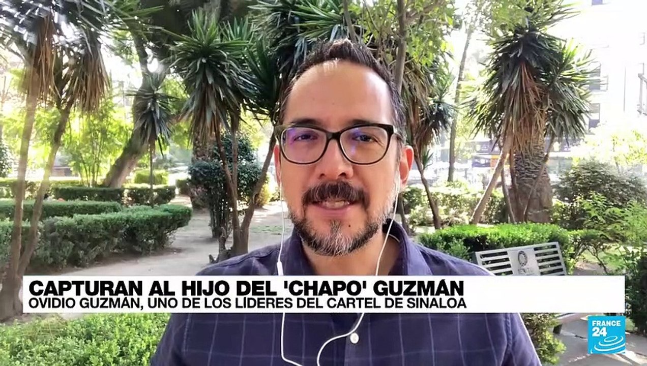Informe desde Ciudad de México: recapturan a Ovidio Guzmán, hijo de 'El Chapo'