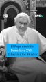 Muere el Papa emérito Benedicto XVI a los 95 años - DW/MVSTV