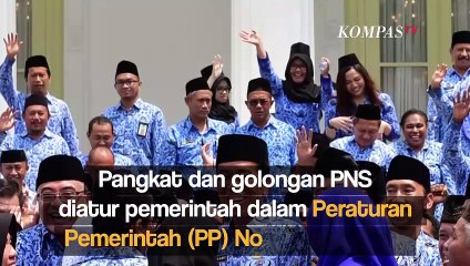 Mengenal Urutan Pangkat dan Golongan PNS Sekaligus Gajinya