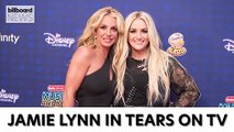 Jamie Lynn Spears Says She Has ‘Self-Esteem’ Struggles as Britney Spears' Sister