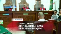 Tanggapan Arif Rachman atas Kesaksian Baiquni di Sidang Perintangan Penyidikan: Saya Kaget Sekali!