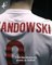 Lewandowski remportera-t-il un jour le Ballon d'Or 