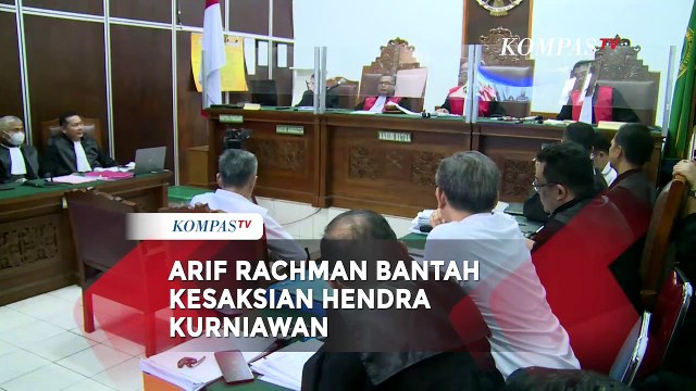 Arif Rachman Bantah Sejumlah Kesaksian Hendra Kurniawan