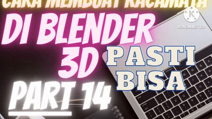 cara membuat kacamata di Blender 3D PART 14 (Bagian Memberi Material Tembus Pandang Di Blender 3D)