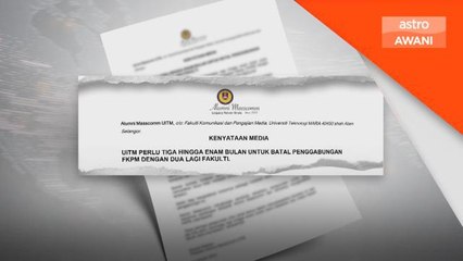 Pembatalan Gabungan | UiTM perlu masa batal gabungan FKPM dengan dua lagi fakulti