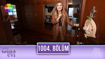 Aslı Hünel ile Gelin Evi 1004. Bölüm | 6 Ocak 2023