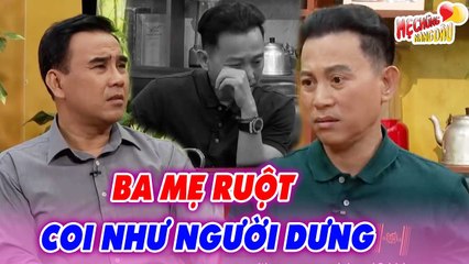 Nghệ Sĩ Hữu Tiến Ám Ảnh Tuổi Thơ Bị Cha Mẹ Hắt Hủi - Sống Với Người Đã Cướp Mạng Sống Em Trai Mình