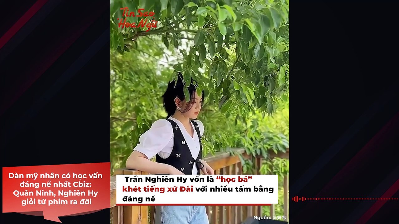 Dàn mỹ nhân có học vấn đáng nể nhất Cbiz: Trương Quân Ninh, Trần Nghiên Hy giỏi từ phim ra đời | Điện Ảnh Net