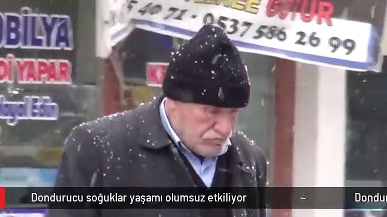 Dondurucu soğuklar yaşamı olumsuz etkiliyor