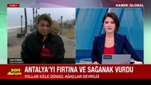 Antalya'yı fırtına ve sağanak vurdu! Yolar göle döndü, ağaçlar devrildi